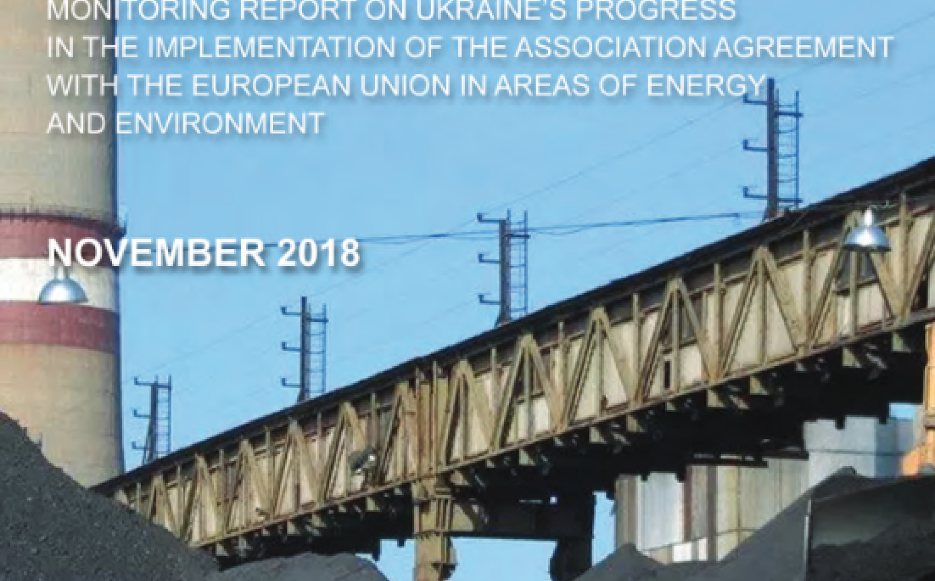 Energy reforms: Monitoring report on Ukraine’s progress in areas of energy and environment