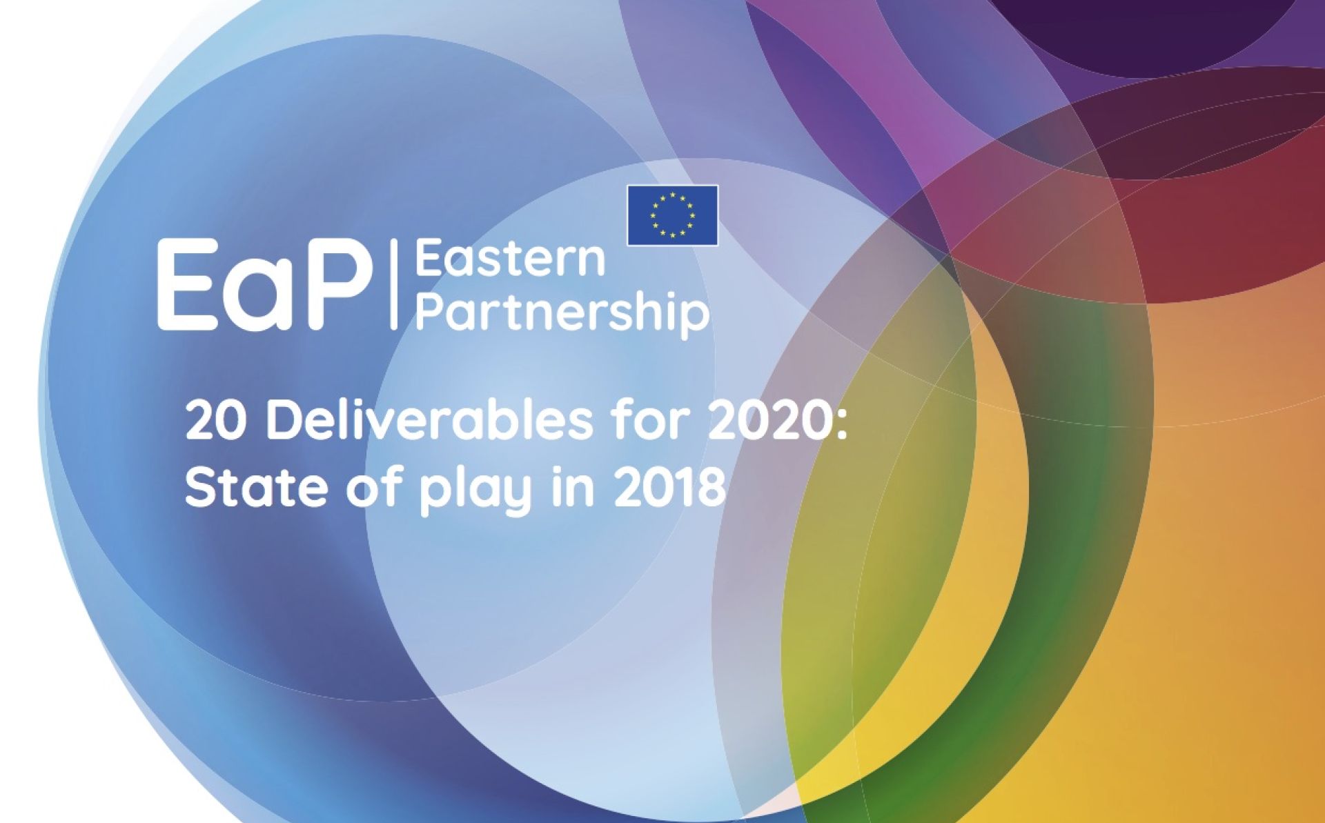 Eastern Partnership – 20 Deliverables for 2020: State of play in 2018