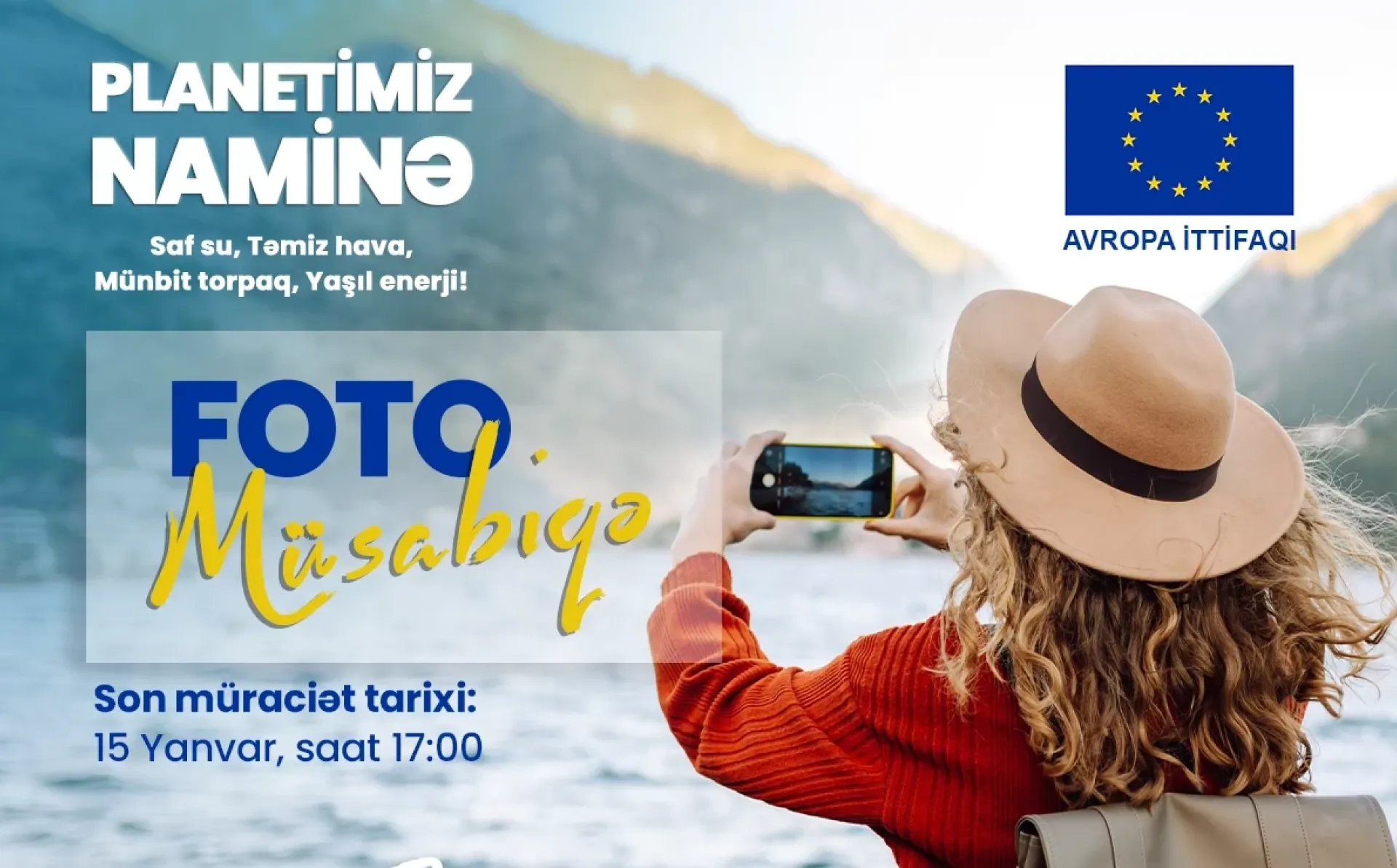 Saf su, təmiz hava, münbit torpaq və yaşıl enerji: Aİ-nin Azərbaycandakı Nümayəndəliyinin fotomüsabiqəsində iştirak edin