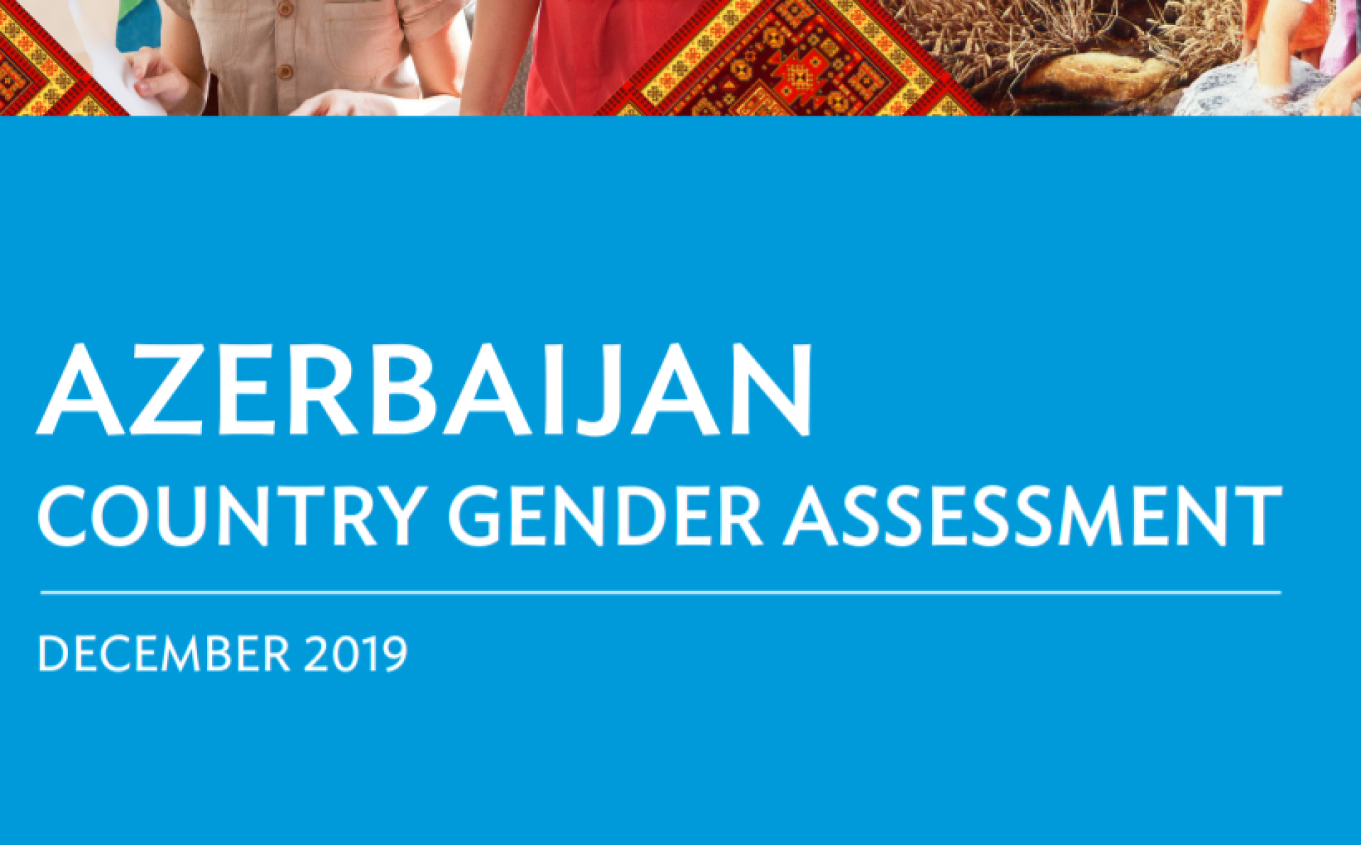 Azerbaijan Country Gender Assessment