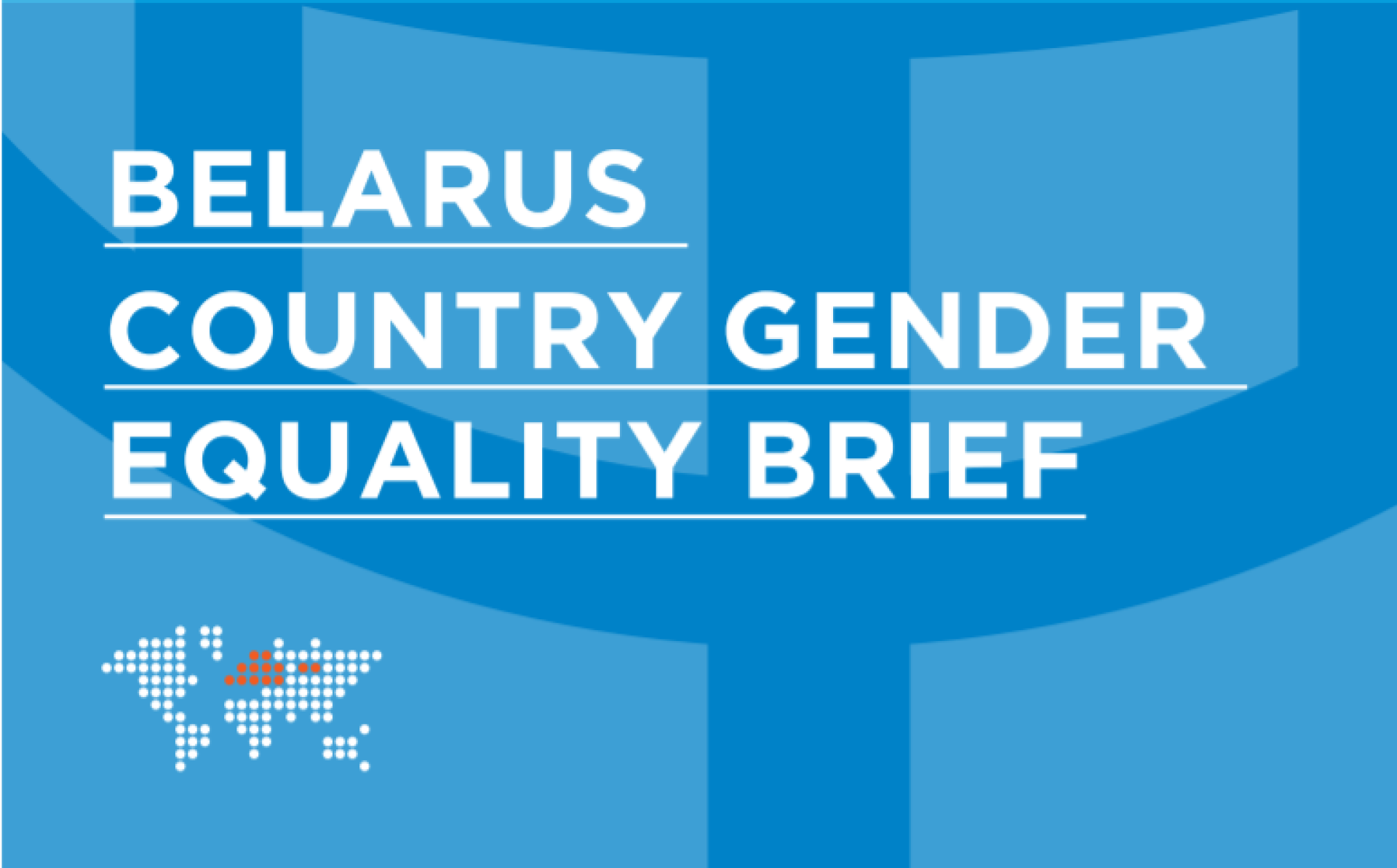 Belarus Country Gender Equality Brief
