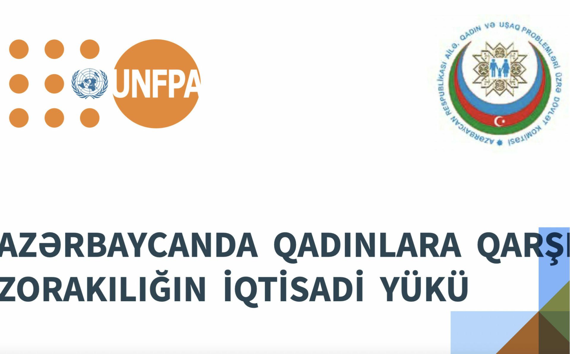 AZƏRBAYCANDA QADINLARA QARŞI ZORAKILIĞIN İQTİSADİ YÜKÜ