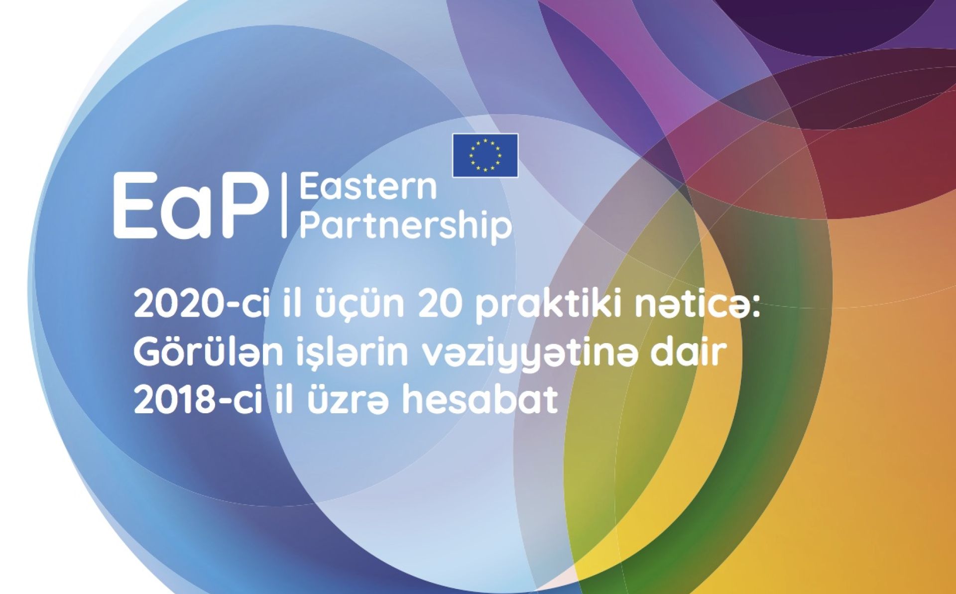 2020-ci il üçün 20 praktiki nəticə: Görülən işlərin vəziyyətinə dair 2018-ci il üzrə hesabat