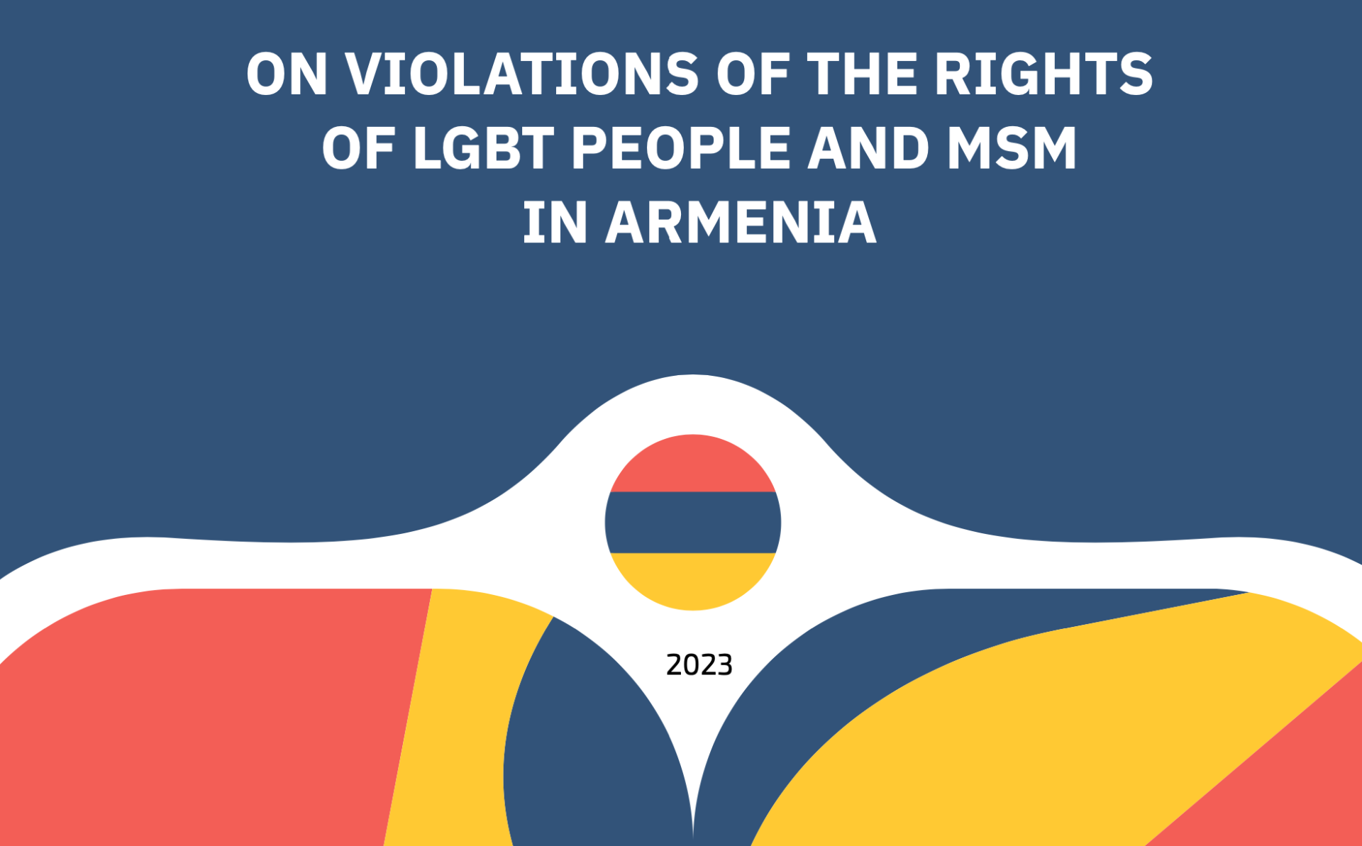 National report on violations of the rights of LGBT people and MSM in Armenia 2023