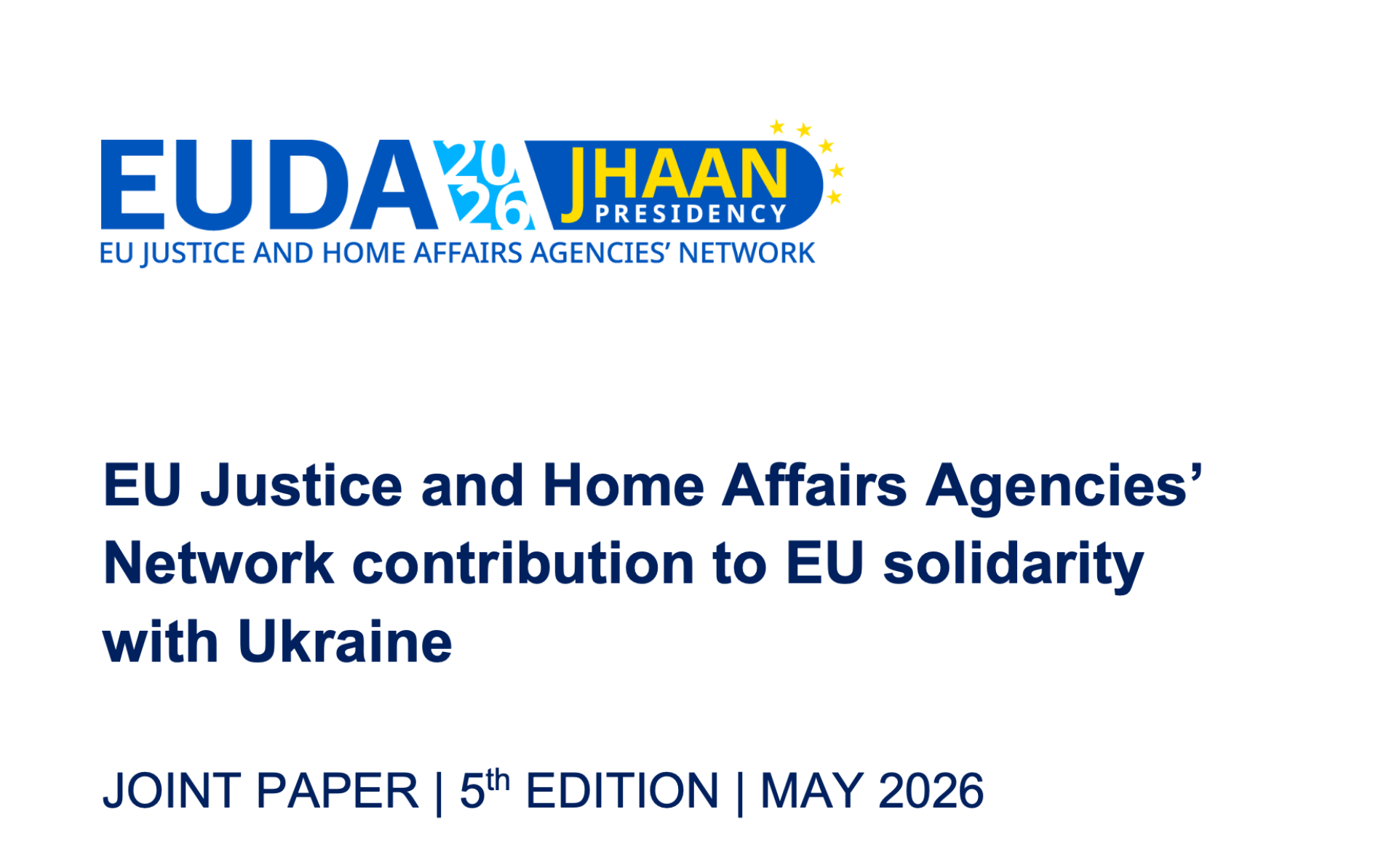 Report: EU Justice and Home Affairs Agencies’ Network contribution to EU solidarity with Ukraine
