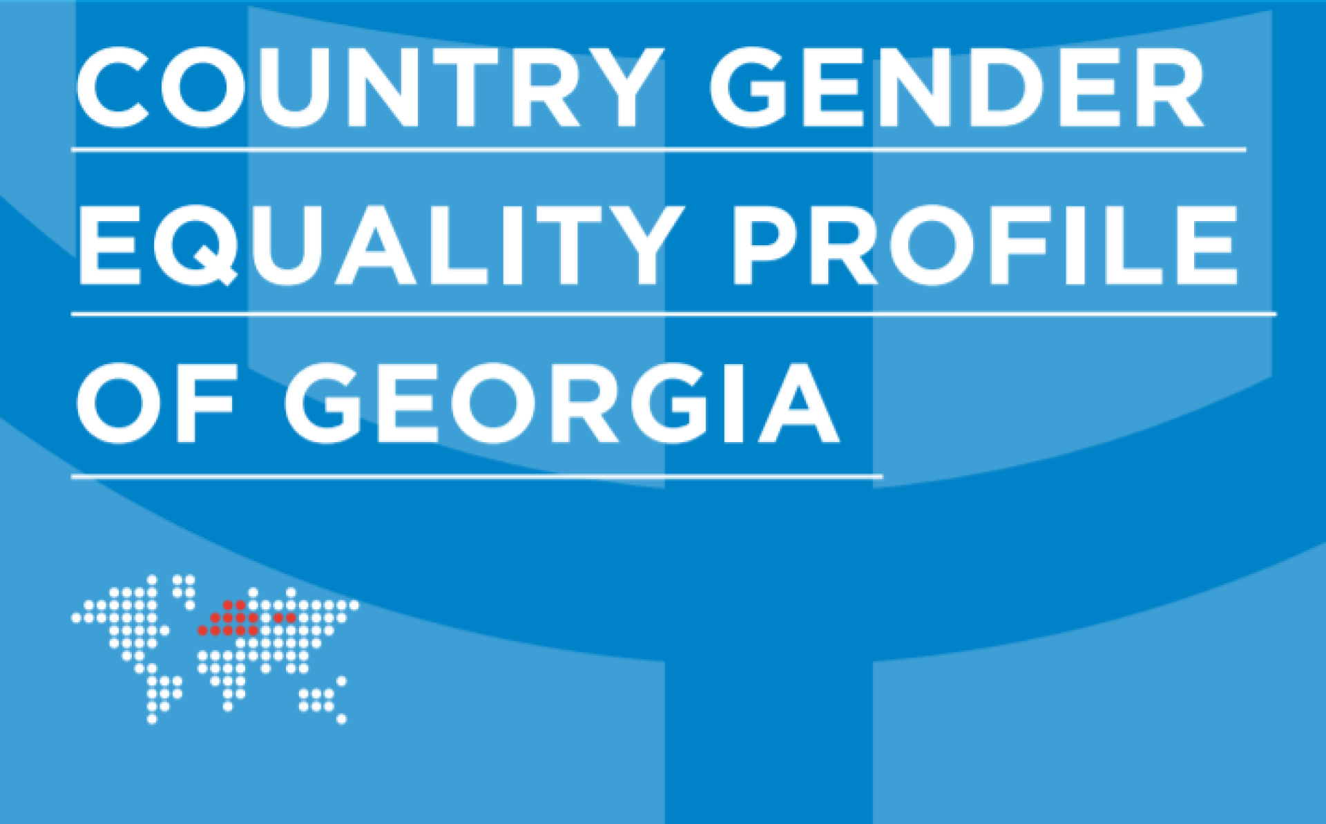 Country Gender Equality Profile for Georgia
