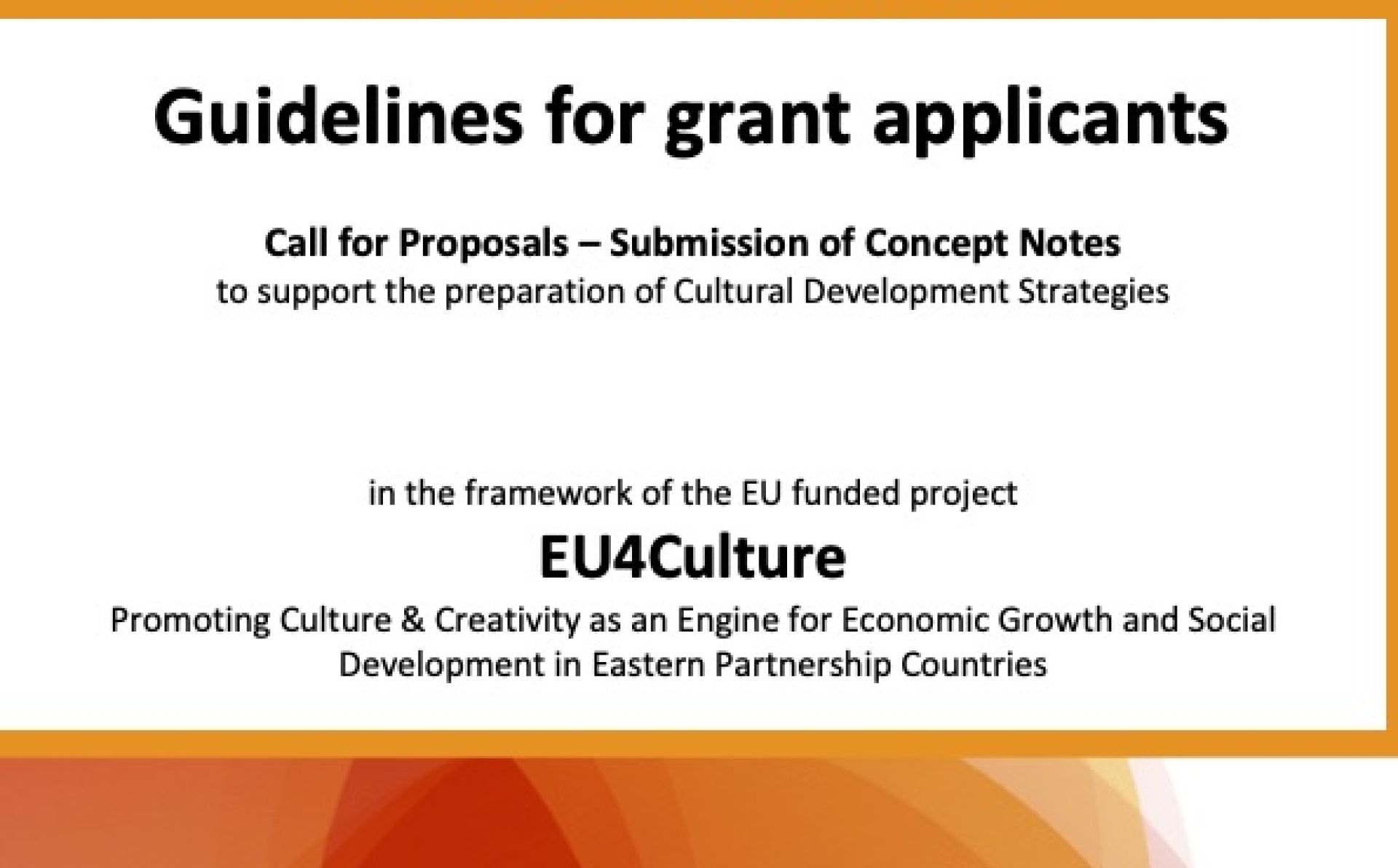 EU4Culture: Guidelines for grant applicants for call for proposals on ‘Support to non-capital cities and towns of the Eastern Partnership Region in Preparation of Cultural Development Strategies’