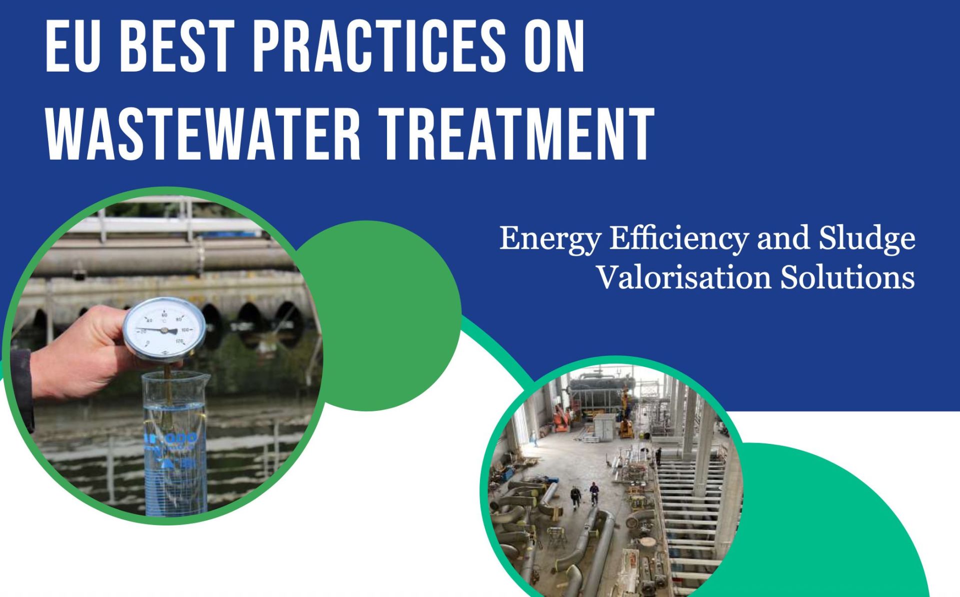 EU Best Practices on wastewater treatment: energy efficiency and sludge valorisation solutions catalogue