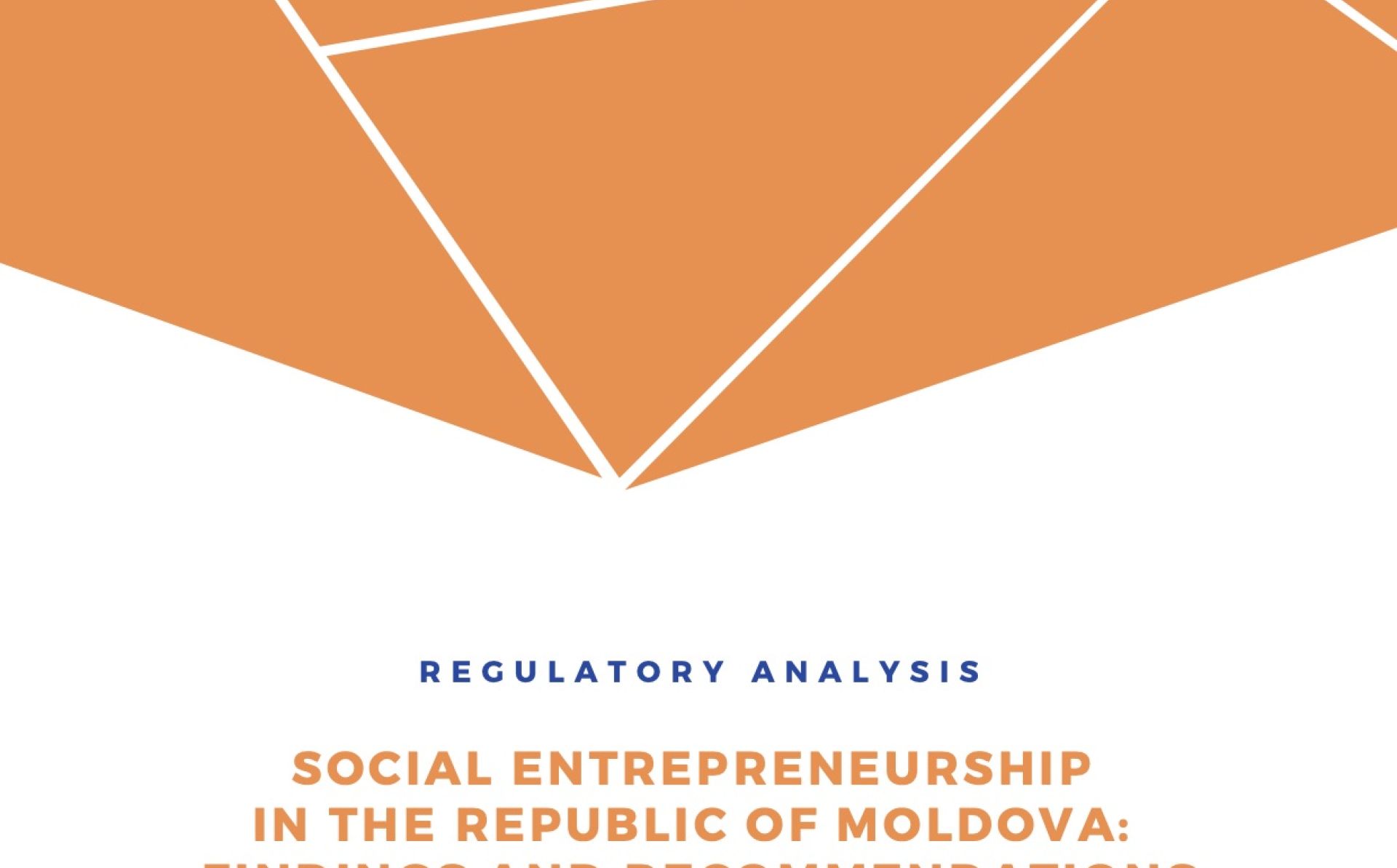 Regulatory analysis: social entrepreneurship in the Republic of Moldova: findings and recommendations