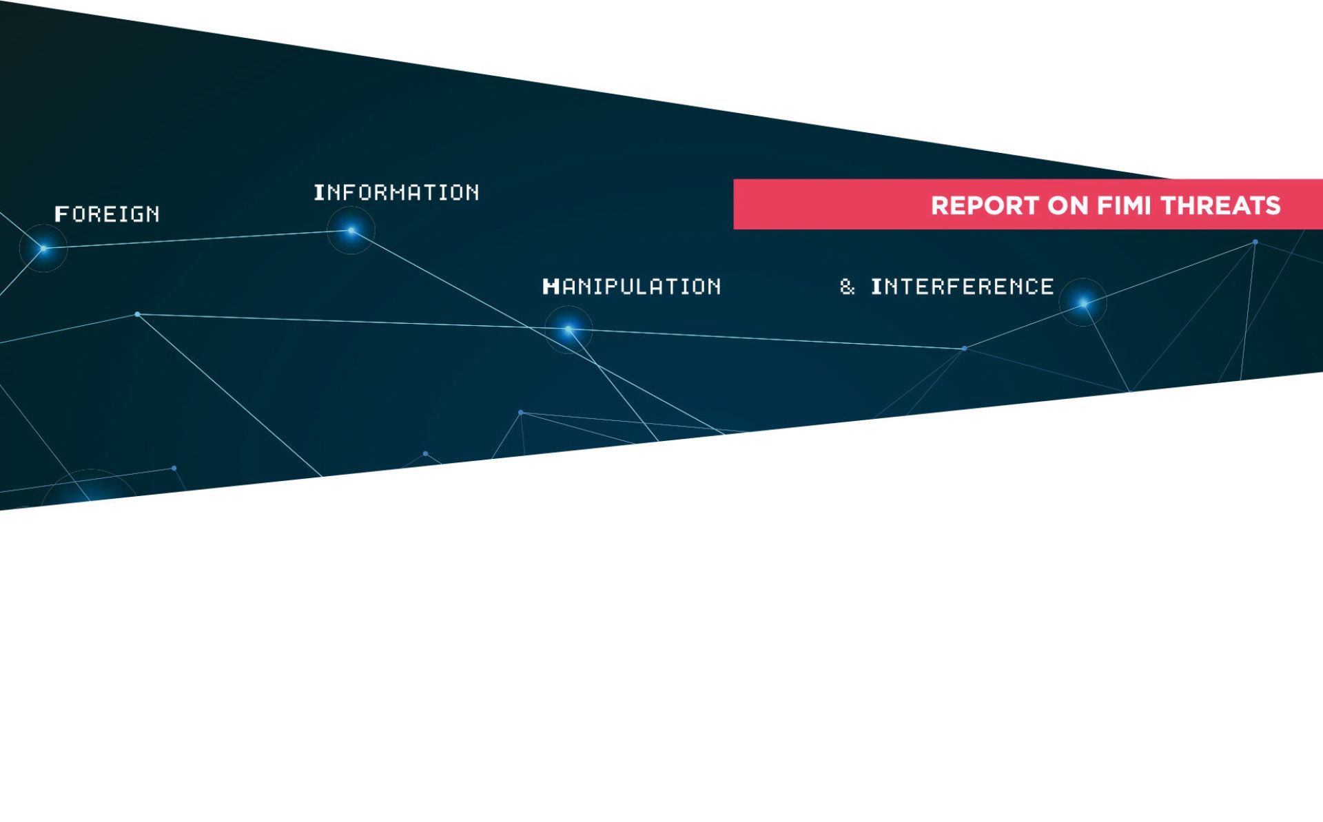 Second EEAS Report on Foreign Information Manipulation and Interference Threats